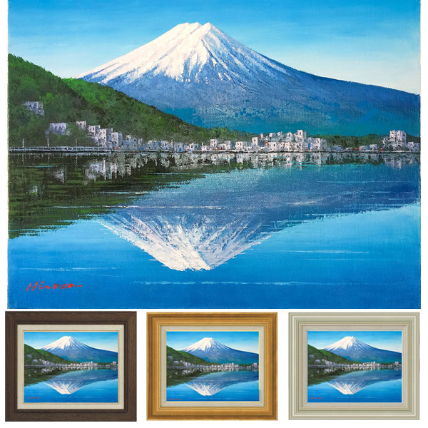 楽天市場】油彩画 F6号 広瀬和之 「逆さ富士」 額入り 真筆 風景画