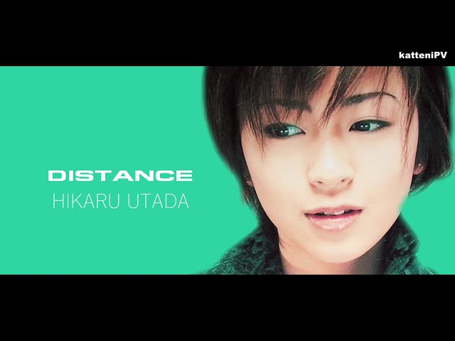 DISTANCE (Single Ver.) - 宇多田ヒカル / HIKARU UTADA MUSIC VIDEO