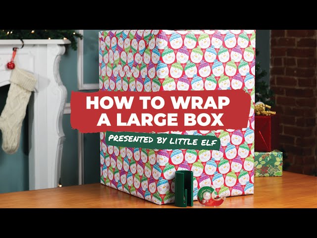 How to Wrap a Large Box | Presented by Little ELF - YouTube