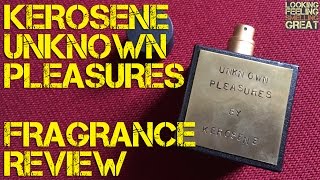 Kerosene - Unknown Pleasures - The Perfumery Barcelona