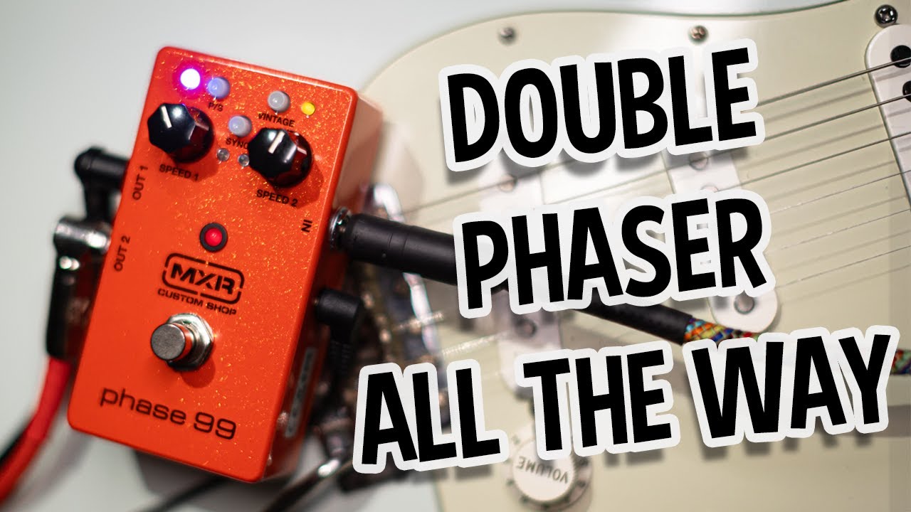 MXR Phase 99 - You know those Phasers that are like Double