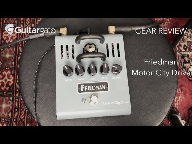 Friedman Motor City Drive | Guitar Pedal REVEW - YouTube